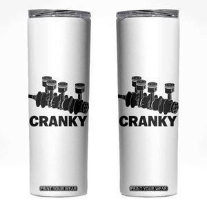 Cranky Car Engine Crankshaft Cars Lover Skinny Tumbler Mechanics Father Day TS10 White Print Your Wear