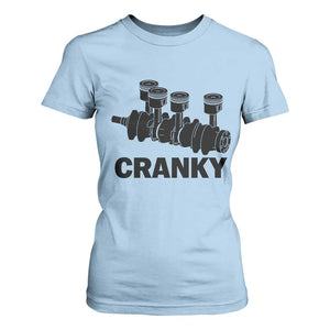 Cranky Car Engine Crankshaft Cars Lover T Shirt For Women Mechanics Father Day TS10 Light Blue Print Your Wear