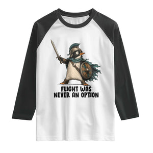 Flight Was Never An Option Funny Penguin Raglan Shirt Sarcastic Dark Humor Animal TS10 White Black Print Your Wear