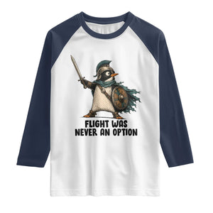 Flight Was Never An Option Funny Penguin Raglan Shirt Sarcastic Dark Humor Animal TS10 White Navy Print Your Wear