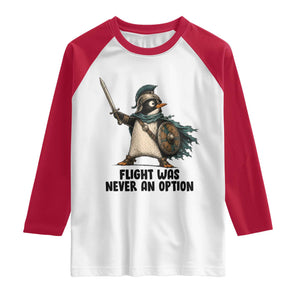 Flight Was Never An Option Funny Penguin Raglan Shirt Sarcastic Dark Humor Animal TS10 White Red Print Your Wear