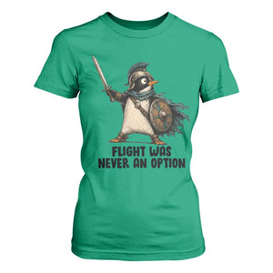 Flight Was Never An Option Funny Penguin T Shirt For Women Sarcastic Dark Humor Animal TS10 Irish Green Print Your Wear
