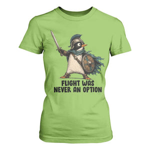 Flight Was Never An Option Funny Penguin T Shirt For Women Sarcastic Dark Humor Animal TS10 Lime Print Your Wear