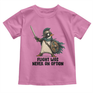 Flight Was Never An Option Funny Penguin Toddler T Shirt Sarcastic Dark Humor Animal TS10 Azalea Print Your Wear