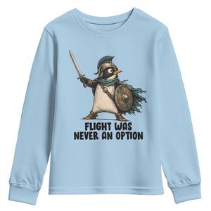 Flight Was Never An Option Funny Penguin Youth Sweatshirt Sarcastic Dark Humor Animal TS10 Light Blue Print Your Wear