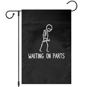 Waiting on Parts Mechanic Skeleton Garden Flag Garage Car Guy Auto Repair Life