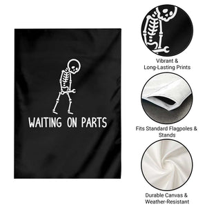 Waiting on Parts Mechanic Skeleton Garden Flag Garage Car Guy Auto Repair Life