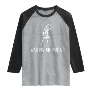 Waiting on Parts Mechanic Skeleton Raglan Shirt Garage Car Guy Auto Repair Life