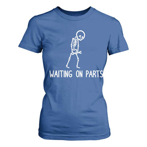 Waiting on Parts Mechanic Skeleton T Shirt For Women Garage Car Guy Auto Repair Life