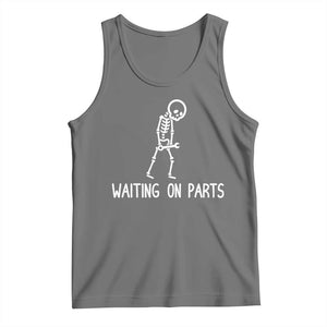 Waiting on Parts Mechanic Skeleton Tank Top Garage Car Guy Auto Repair Life