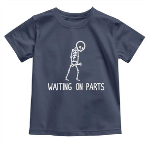 Waiting on Parts Mechanic Skeleton Toddler T Shirt Garage Car Guy Auto Repair Life