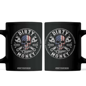 Mechanic Skeleton Coffee Mug My Hands May Be Dirty But My Money is Clean Auto Repair Garage