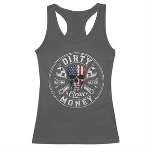Mechanic Skeleton Racerback Tank Top My Hands May Be Dirty But My Money is Clean Auto Repair Garage