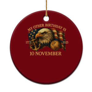 Veteran 250th Anniversary Ceramic Ornament My Other Birthday Is 10 November 1775 TS10 1pc Red Print Your Wear