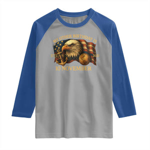 Veteran 250th Anniversary Raglan Shirt My Other Birthday Is 10 November 1775 TS10 Sport Gray Royal Print Your Wear