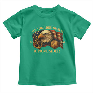 Veteran 250th Anniversary Toddler T Shirt My Other Birthday Is 10 November 1775 TS10 Irish Green Print Your Wear