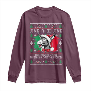 Italian Christmas Donkey Long Sleeve Shirt Jing a Di Jing Dominick the Ugly Christmas TS10 Maroon Print Your Wear
