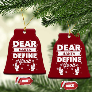 Dear Santa Christmas Ceramic Ornament Naughty Nice Funny Funny Family Xmas Pajamas TS10 Print Your Wear