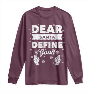 Dear Santa Christmas Long Sleeve Shirt Naughty Nice Funny Funny Family Xmas Pajamas TS10 Maroon Print Your Wear
