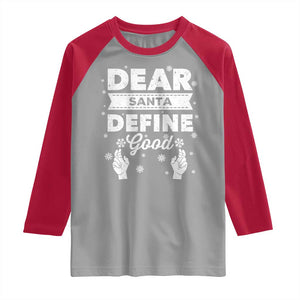 Dear Santa Christmas Raglan Shirt Naughty Nice Funny Funny Family Xmas Pajamas TS10 Sport Gray Red Print Your Wear