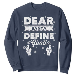 Dear Santa Christmas Sweatshirt Naughty Nice Funny Funny Family Xmas Pajamas TS10 Navy Print Your Wear