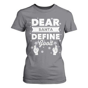 Dear Santa Christmas T Shirt For Women Naughty Nice Funny Funny Family Xmas Pajamas TS10 Charcoal Print Your Wear