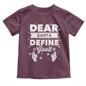 Dear Santa Christmas Toddler T Shirt Naughty Nice Funny Funny Family Xmas Pajamas TS10 Maroon Print Your Wear