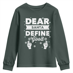 Dear Santa Christmas Youth Sweatshirt Naughty Nice Funny Funny Family Xmas Pajamas TS10 Dark Forest Green Print Your Wear