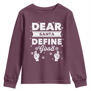 Dear Santa Christmas Youth Sweatshirt Naughty Nice Funny Funny Family Xmas Pajamas TS10 Maroon Print Your Wear