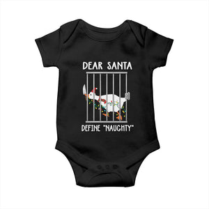 Funny Christmas Goose Baby Onesie Dear Santa Define Naughty Xmas Meme TS10 Black Print Your Wear