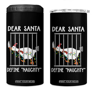 Funny Christmas Goose 4 in 1 Can Cooler Tumbler Dear Santa Define Naughty Xmas Meme TS10 One Size: 16 oz Black Print Your Wear