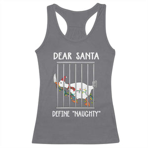Funny Christmas Goose Racerback Tank Top Dear Santa Define Naughty Xmas Meme TS10 Charcoal Print Your Wear