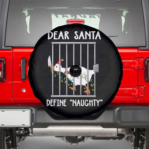 Funny Christmas Goose Spare Tire Cover Dear Santa Define Naughty Xmas Meme TS10 Black Print Your Wear