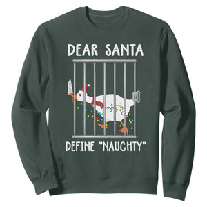 Funny Christmas Goose Sweatshirt Dear Santa Define Naughty Xmas Meme TS10 Dark Forest Green Print Your Wear