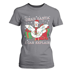 Funny Christmas Goose T Shirt For Women Dear Santa I Can Explain Cute Xmas Meme TS10 Charcoal Print Your Wear