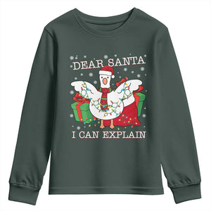 Funny Christmas Goose Youth Sweatshirt Dear Santa I Can Explain Cute Xmas Meme TS10 Dark Forest Green Print Your Wear