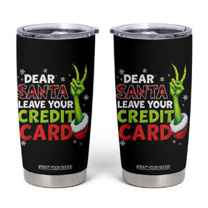 Funny Christmas Tumbler Cup Dear Santa Leave Your Credit Card Red Plaid Pajamas TS10 Black Print Your Wear