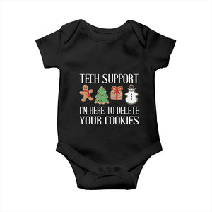 Christmas Tech Support Baby Onesie Here To Delete Cookies IT Xmas TS10 Black Print Your Wear