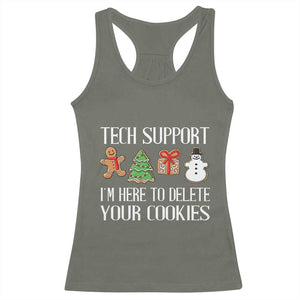 Christmas Tech Support Racerback Tank Top Here To Delete Cookies IT Xmas TS10 Military Green Print Your Wear