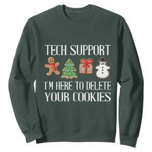 Christmas Tech Support Sweatshirt Here To Delete Cookies IT Xmas TS10 Dark Forest Green Print Your Wear