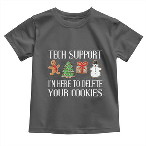 Christmas Tech Support Toddler T Shirt Here To Delete Cookies IT Xmas TS10 Dark Heather Print Your Wear