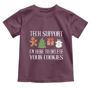 Christmas Tech Support Toddler T Shirt Here To Delete Cookies IT Xmas TS10 Maroon Print Your Wear