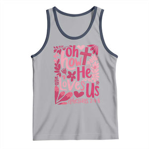 Oh how He Loves Us Tank Top Boho Christian Valentine TS10 Athletic Heather Navy Print Your Wear
