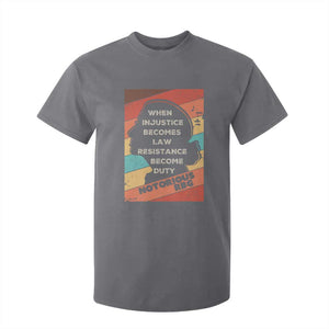 When Injustice Becomes Law Resistance Becomes Duty T Shirt For Kid Political Protest Feminist RGB TS10 Charcoal Print Your Wear