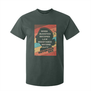 When Injustice Becomes Law Resistance Becomes Duty T Shirt For Kid Political Protest Feminist RGB TS10 Dark Forest Green Print Your Wear