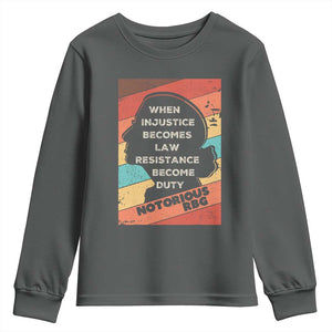When Injustice Becomes Law Resistance Becomes Duty Youth Sweatshirt Political Protest Feminist RGB TS10 Dark Heather Print Your Wear