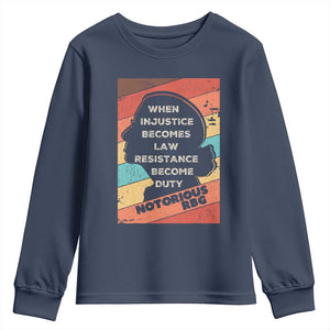 When Injustice Becomes Law Resistance Becomes Duty Youth Sweatshirt Political Protest Feminist RGB TS10 Navy Print Your Wear