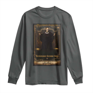 Tarot Card RBG Long Sleeve Shirt When Injustice Becomes Law Resistance Becomes Duty TS10 Dark Heather Print Your Wear