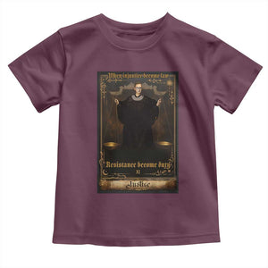 Tarot Card RBG Toddler T Shirt When Injustice Becomes Law Resistance Becomes Duty TS10 Maroon Print Your Wear