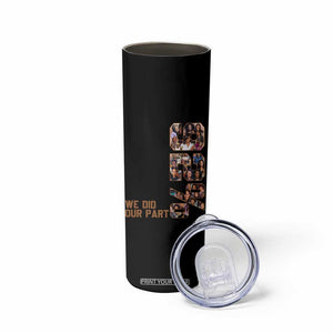 92 Percent Black Woman Power Skinny Tumbler 92 Percent Melanin Girls TS10 Print Your Wear